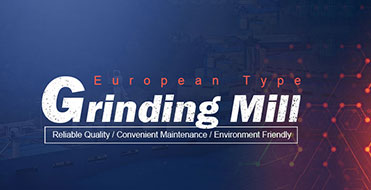 European Type Grinding Mill Reliable Quality / Convenient Maintenance / Environment Friendly