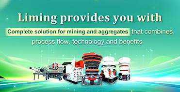 Aggregate and Mining Solutions for Asian- Liming Heavy Industry